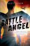 [Immortal City 03] • Battle Angel